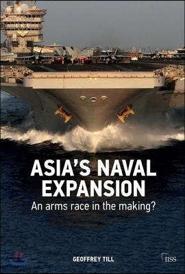 Asia’s Naval Expansion