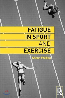 Fatigue in Sport and Exercise