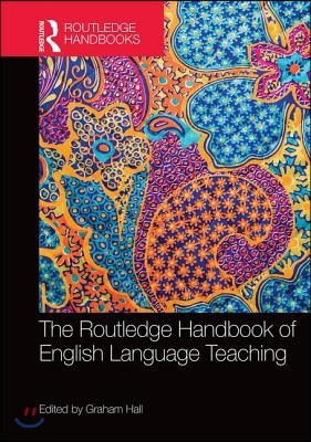 Routledge Handbook of English Language Teaching