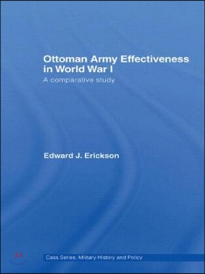 Ottoman Army Effectiveness in World War I