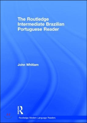 Routledge Intermediate Brazilian Portuguese Reader