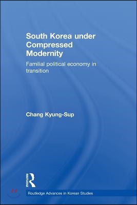 South Korea under Compressed Modernity