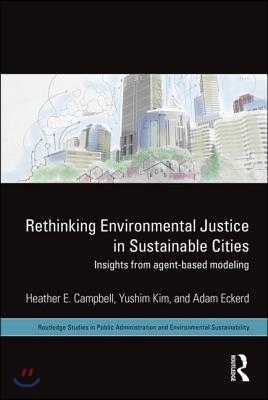 Rethinking Environmental Justice in Sustainable Cities