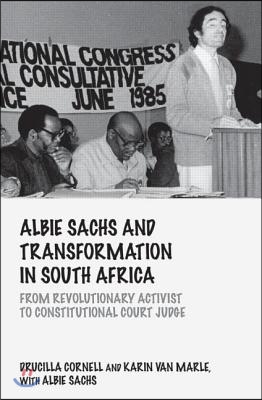 Albie Sachs and Transformation in South Africa