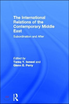 The International Relations of the Contemporary Middle East