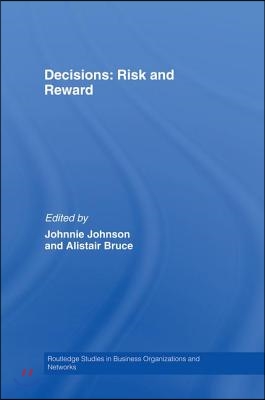 Decisions: Risk and Reward