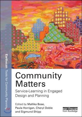 Community Matters: Service-Learning in Engaged Design and Planning