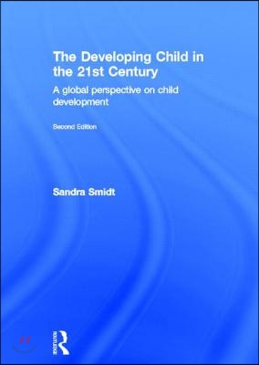 The Developing Child in the 21st Century