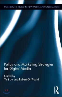 Policy and Marketing Strategies for Digital Media