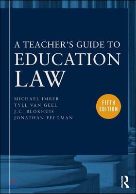 A Teacher&#39;s Guide to Education Law