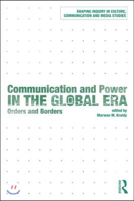 Communication and Power in the Global Era