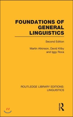 Foundations of General Linguistics (RLE Linguistics A: General Linguistics)