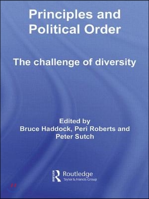 Principles and Political Order