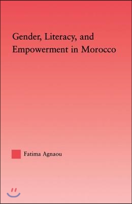 Gender, Literacy, and Empowerment in Morocco