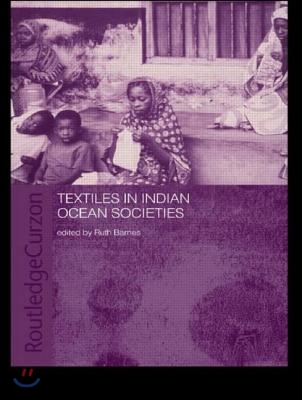 Textiles in Indian Ocean Societies