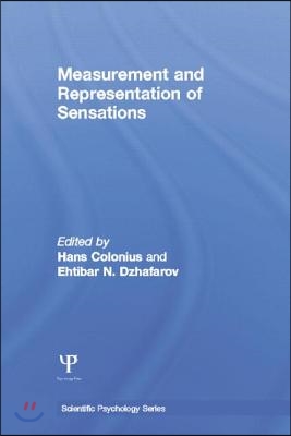 Measurement and Representation of Sensations