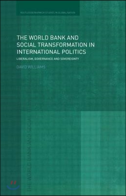 World Bank and Social Transformation in International Politics