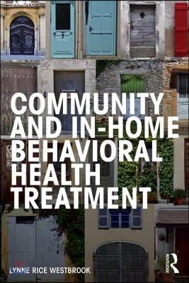 Community and In-Home Behavioral Health Treatment