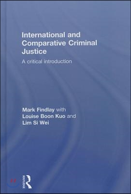 International and Comparative Criminal Justice