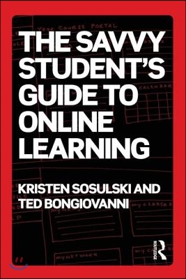 Savvy Student's Guide to Online Learning