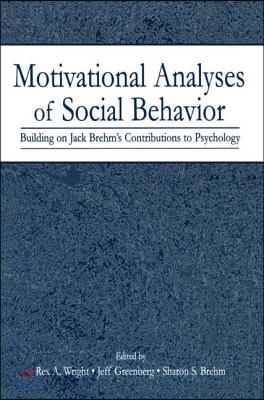 Motivational Analyses of Social Behavior