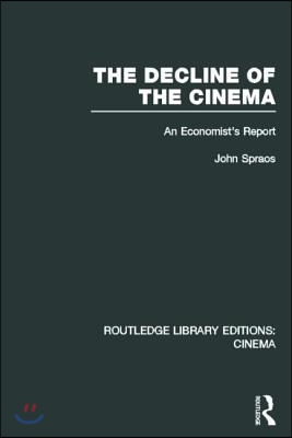 Decline of the Cinema