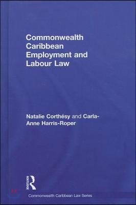 Commonwealth Caribbean Employment and Labour Law