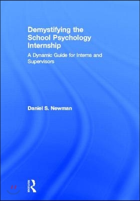 Demystifying the School Psychology Internship