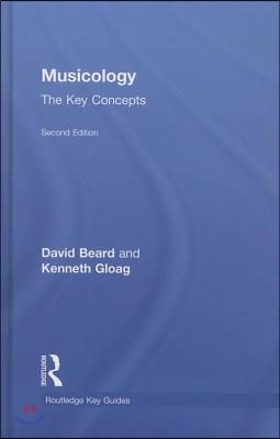 Musicology: The Key Concepts