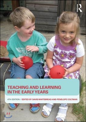 Teaching and Learning in the Early Years