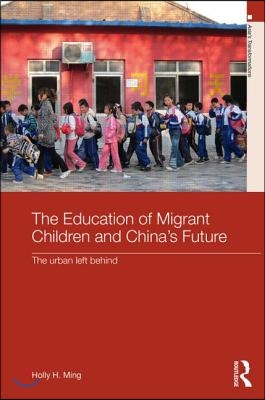 Education of Migrant Children and China&#39;s Future