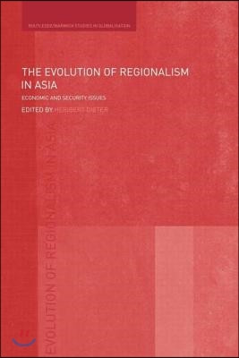 Evolution of Regionalism in Asia