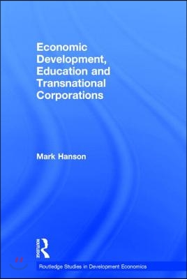 Economic Development, Education and Transnational Corporations