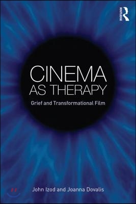 Cinema as Therapy: Grief and transformational film