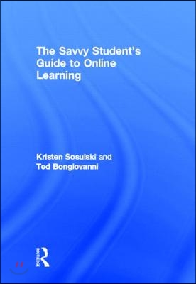 Savvy Student's Guide to Online Learning