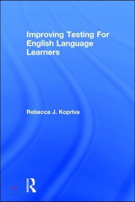 Improving Testing For English Language Learners