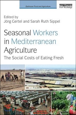 Seasonal Workers in Mediterranean Agriculture