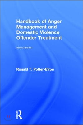 Handbook of Anger Management and Domestic Violence Offender Treatment