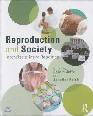 Reproduction and Society: Interdisciplinary Readings