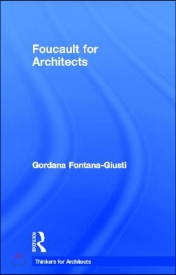 Foucault for Architects