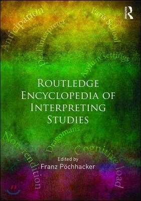 Routledge Encyclopedia of Interpreting Studies