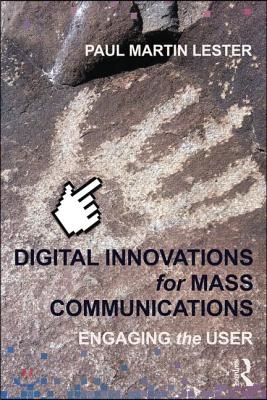 Digital Innovations for Mass Communications