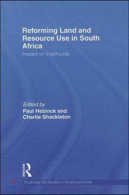 Reforming Land and Resource Use in South Africa