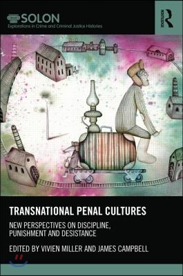 Transnational Penal Cultures