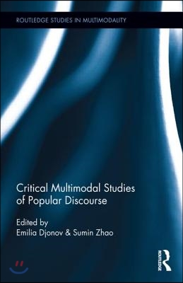 Critical Multimodal Studies of Popular Discourse