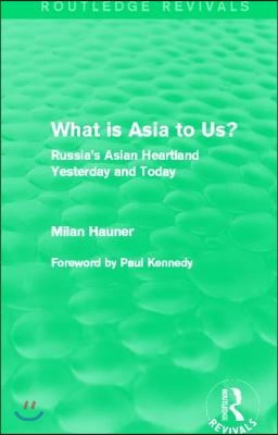 What is Asia to Us? (Routledge Revivals)