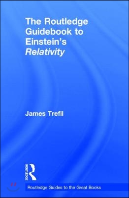 Routledge Guidebook to Einstein&#39;s Relativity