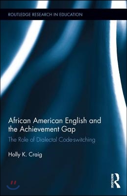 African American English and the Achievement Gap