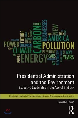 Presidential Administration and the Environment