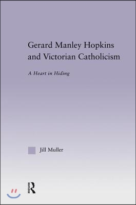 Gerard Manley Hopkins and Victorian Catholicism